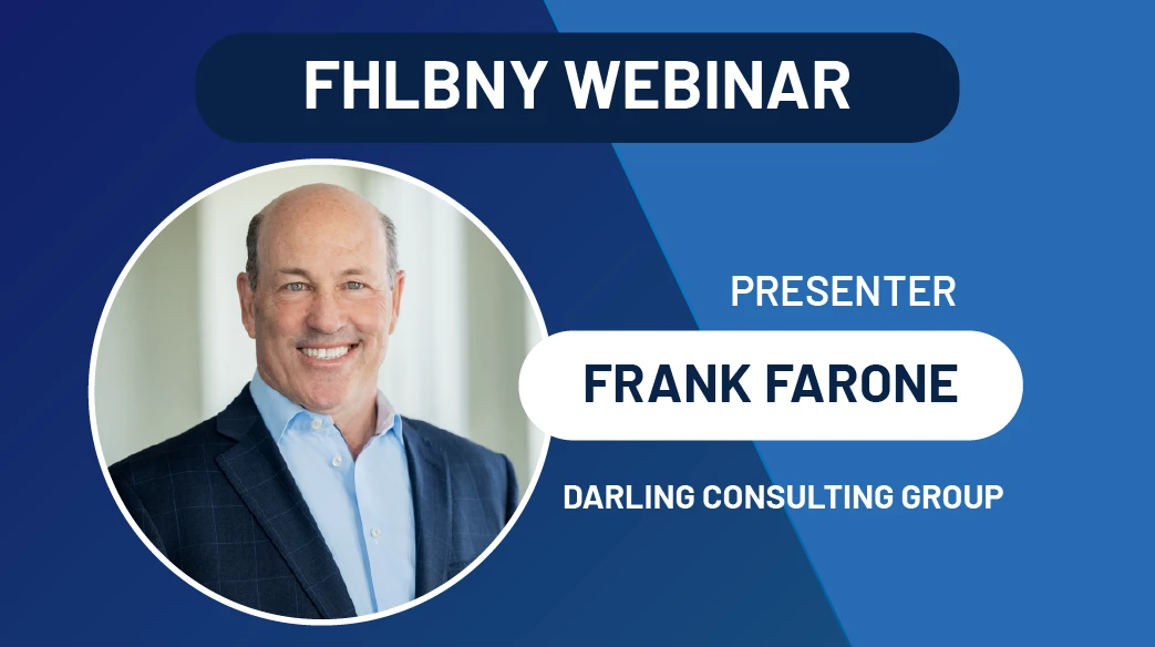 FHLBNY Webinar: Now What? Navigating Fearlessly Through a Turbulent Environment