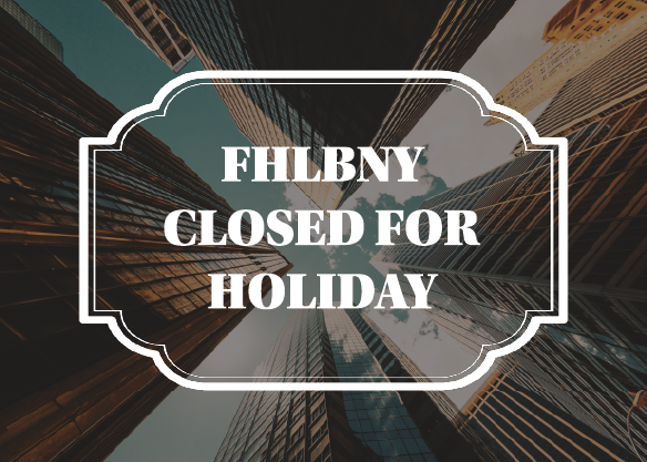 Labor Day – The FHLBNY will be closed