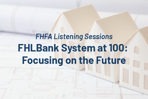 FHFA Listening Sessions
